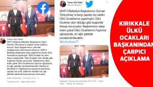 KIRIKKALE ÜLKÜ OCAKLARI BAŞKANINDAN ÇARPICI AÇIKLAMA