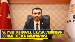 ​​​​​​​AK Parti Kırıkkale İl Başkanlığından eğitime destek kampanyası
