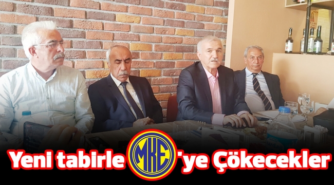 Yeni tabirle MKE'ye Çökecekler