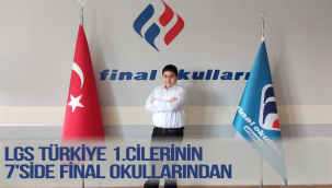 LGS TÜRKİYE 1.CİLERİNİN 7'SİDE FİNAL OKULLARINDAN 