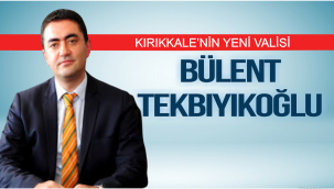 YENİ VALİMİZ BÜLENT TEKBIYIKOĞLU