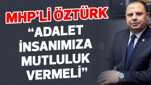 MHP'Lİ Öztürk 