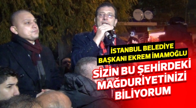 Sizin bu şehirdeki mağduriyetinizi biliyorum