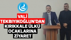 VALİ TEKBIYIKOĞLUNDAN ÜLKÜ OCAKLARINA ZİYARET