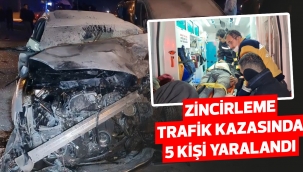Zincirleme trafik kazasında 5 kişi yaralandı