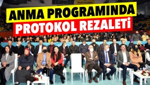 Anma programında protokol rezaleti