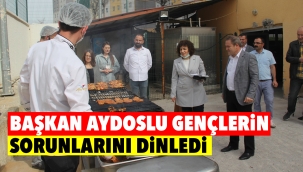 Başkan Aydoslu gençlerin sorunlarını dinledi