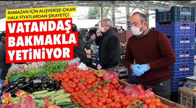 Vatandaş bakmakla yetiniyor