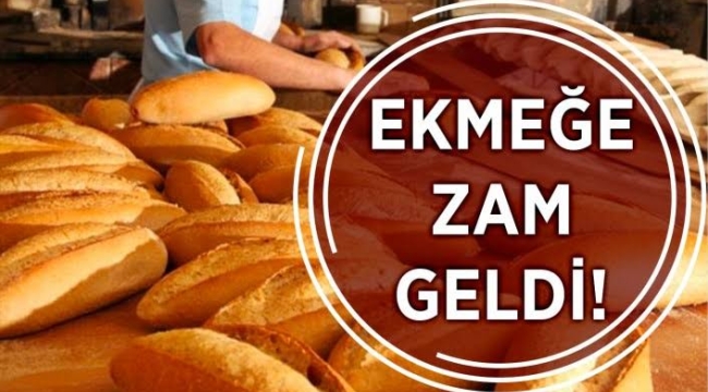 Ekmeğe büyük zam