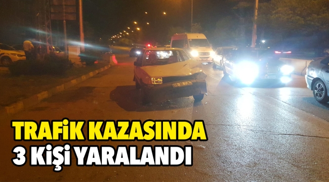 Trafik kazasında 3 kişi yaralandı