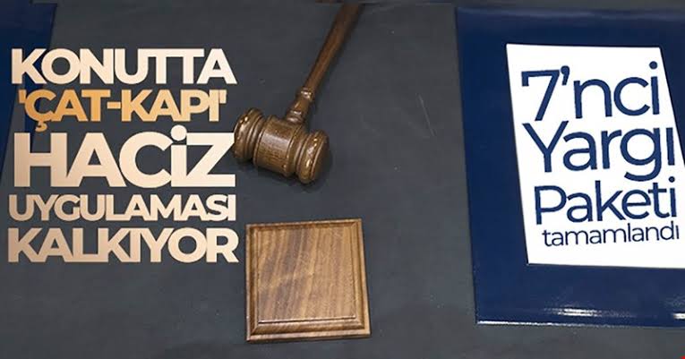 KONUTTA 'ÇAT-KAPI' HACİZ UYGULAMASI KALKIYOR