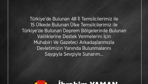 BAŞKAN YAMAN DEPREM BÖLGESİ'NDE 