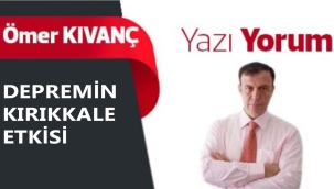 DEPREMİN KIRIKKALE ETKİSİ 