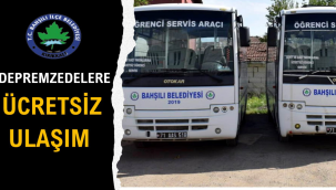 Depremzedelere ücretsiz ulaşım hizmeti