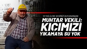 Kıçımızı yıkamaya su yok