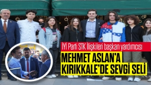 Mehmet Aslan destek için Kırıkkale'ye geldi 