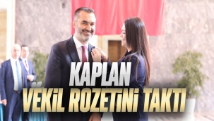 Kaplan Vekil Rozetini Taktı