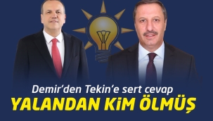 Mehmet Demir'den Tekin'e sert cevap ''Yalandan Kim Ölmüş''