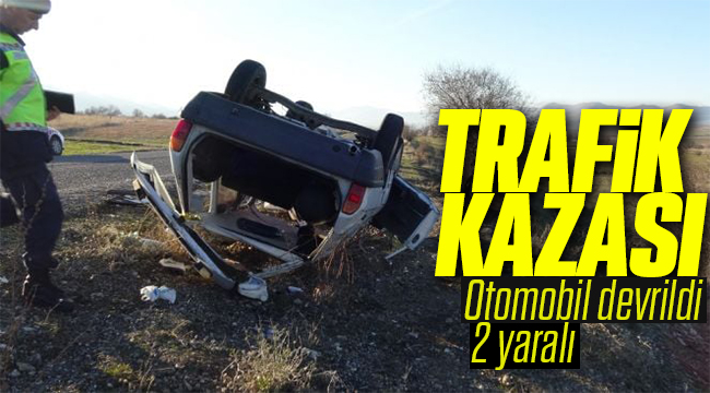 Trafik kazası otomobil devrildi: 2 yaralı