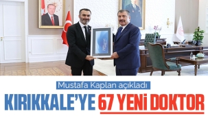 Kırıkkale'ye 67 yeni doktor atanacak
