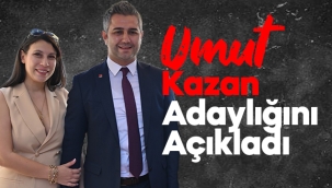 Umut Kazan Adaylığını Açıkladı