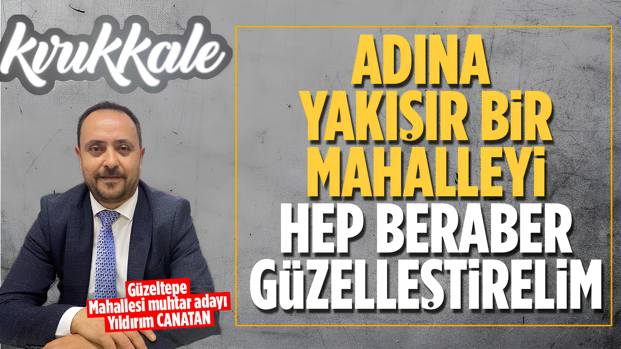ADINA YAKIŞIR BİR MAHALLEYİ HEP BERABER GÜZELLEŞTİRELİM