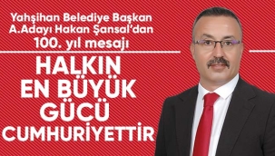 HAKAN ŞANSAL'DAN 100. YIL MESAJI