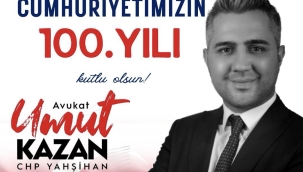 UMUT KAZAN’DAN 100. YIL MESAJI 