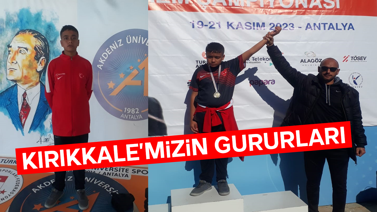 Kırıkkale'mizin Gururları