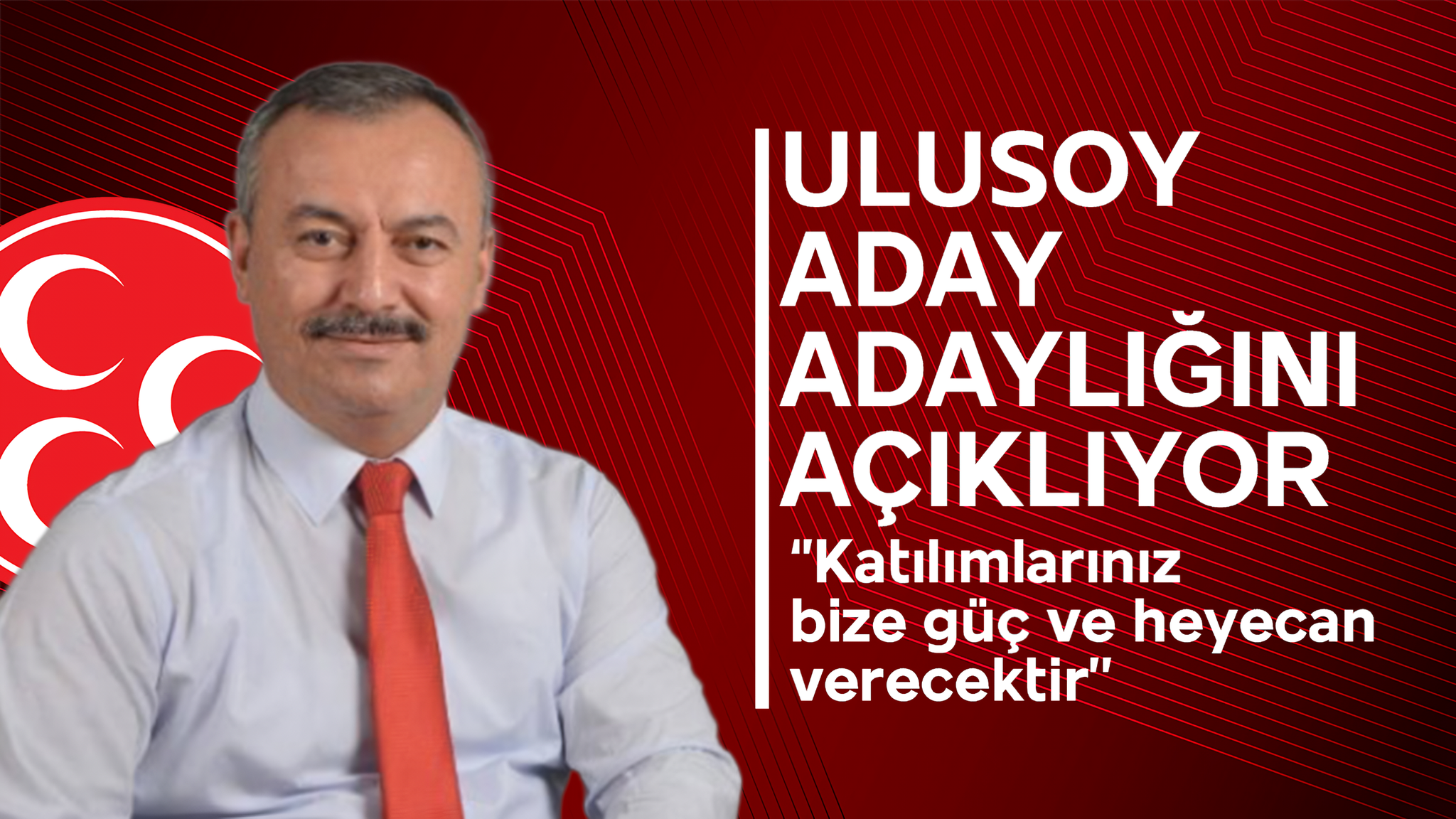 Ulusoy aday adaylığını açıklıyor