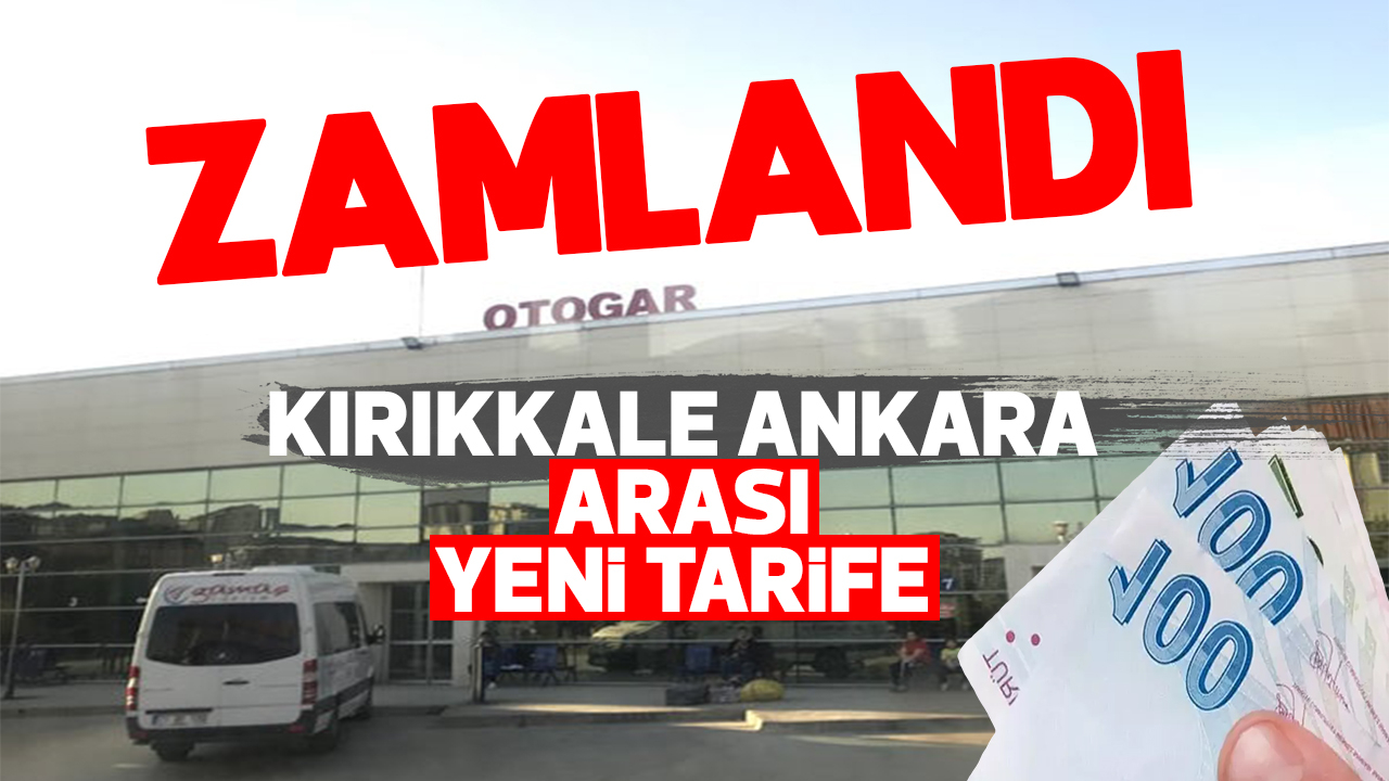 Kırıkkale Ankara bilet fiyatlarına zam!