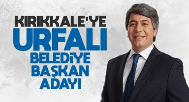 Kırıkkale'ye Urfalı belediye başkan adayı
