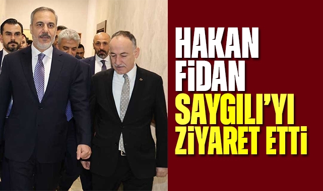 Hakan Fidan, Saygılı'yı ziyaret etti