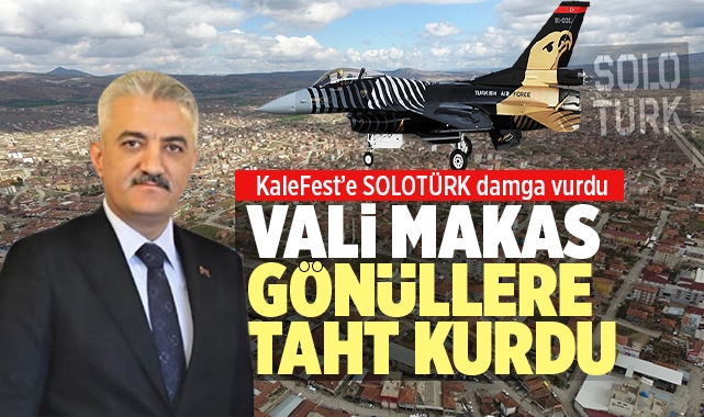 Vali Makas, gönüllere taht kurdu