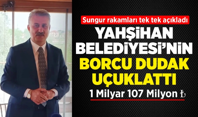 Yahşihan Belediyesi'nin borcu dudak uçuklattı