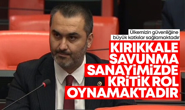 Kırıkkale savunma sanayimizde kritik rol oynamaktadır