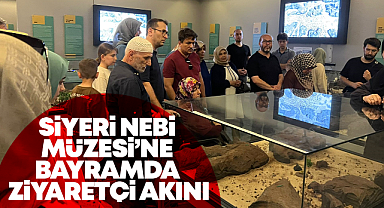 SİYERİ NEBİ MÜZESİ'NE BAYRAMDA ZİYARETÇİ AKINI