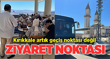 Kırıkkale artık geçiş noktası değil ziyaret noktası
