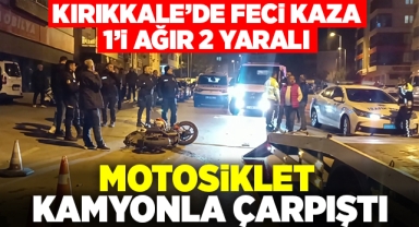 Kırıkkale'de motosiklet kazası 2 yaralı