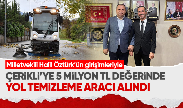 Çerikli'ye 5 milyon lira değerinde yol temizleme aracı alındı