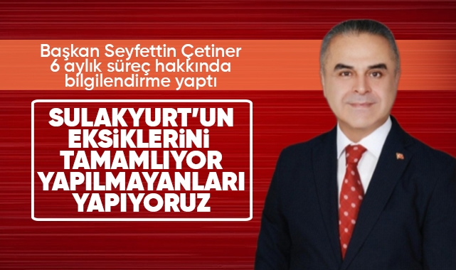 Çetiner; Sulakyurt'un eksiklerini tamamlıyor, yapılmayanları yapıyoruz