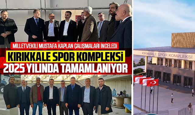 Kırıkkale Spor Kompleksi 2025 yılında tamamlanıyor