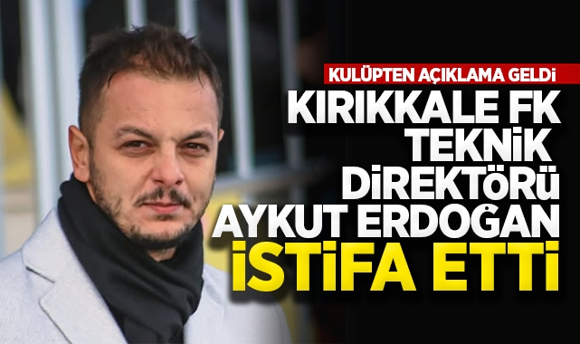Kırıkkale FK teknik direktörü Aykut Erdoğan istifa etti