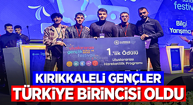 Kırıkkaleli gençler Türkiye Birincisi oldu