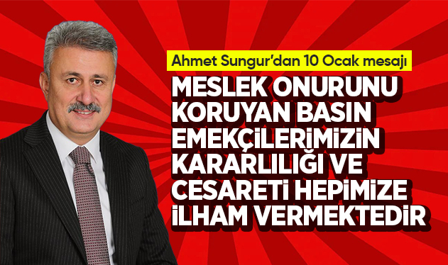 Yahşihan Belediye Başkanı Ahmet Sungur'dan