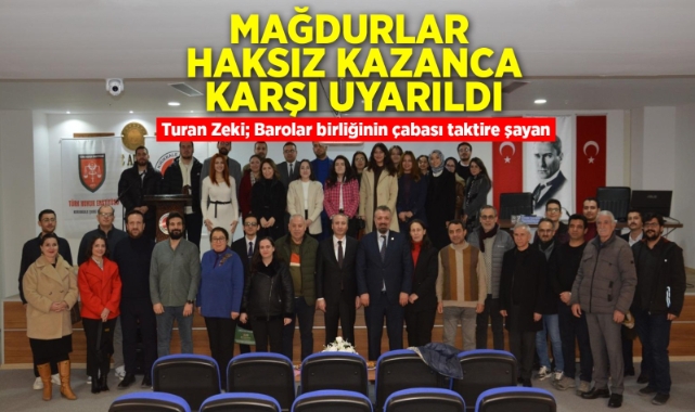 Mağdurlar haksız kazanca karşı uyarıldı