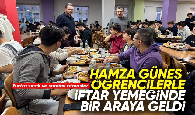 Hamza Güneş, öğrencilerle iftar yemeğinde bir araya geldi