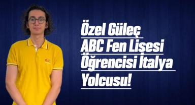 Özel Güleç ABC Fen Lisesi öğrencisi İtalya yolcusu