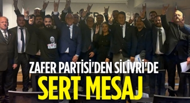 Zafer Partisi'den Silivri'de sert mesaj