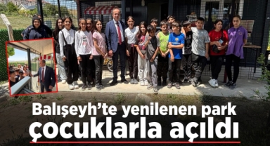 Balışeyh’te yenilenen park çocuklarla açıldı
